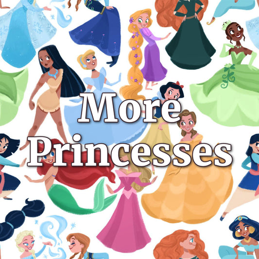 More Princesses