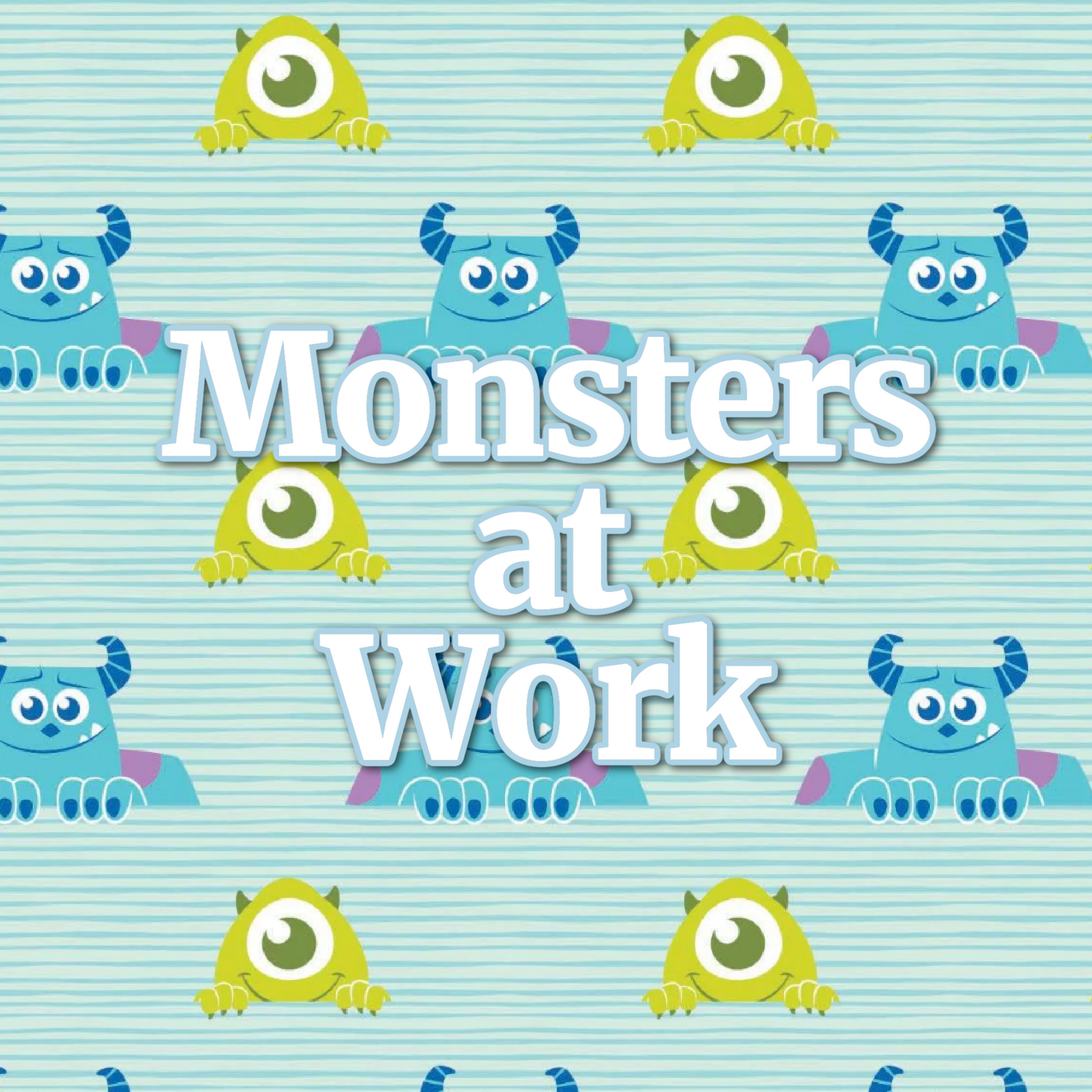 A Monsters at Work