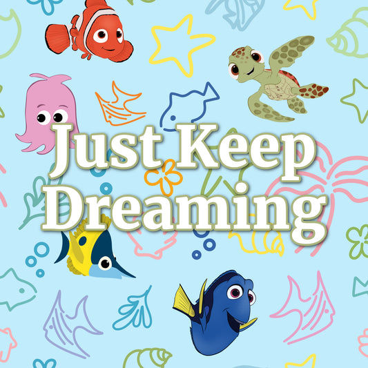 Just Keep Dreaming